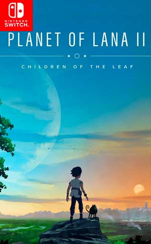 Planet of Lana II: Children of the Leaf