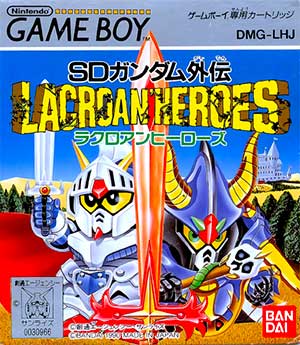 SD Gundam Gaiden - Lacroan' Heroes