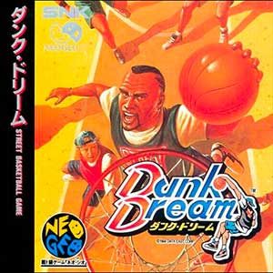 Dunk Dream ~ Street Slam ~ Street Hoop