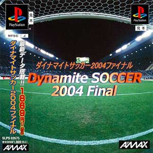 Dynamite Soccer 2004 Final