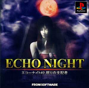 Echo Night 2 - Nemuri no Shihaisha