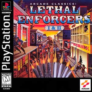 Lethal Enforcers I & II