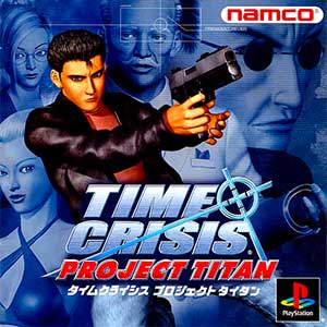 Time Crisis - Project Titan