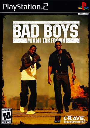 Bad Boys - Miami Takedown