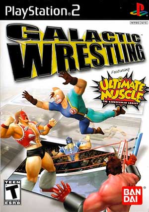 Galactic Wrestling featuring Ultimate Muscle - The Kinnikuman Legacy