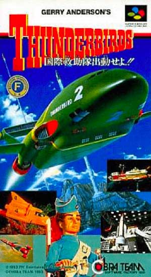 Gerry Anderson's Thunderbirds - Kokusai Kyuujotai Shutsudou Seyo!!