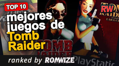 Top 10 mejores juegos de Tomb Raider
