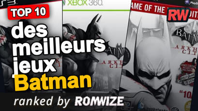 Top 10 des meilleurs jeux Batman