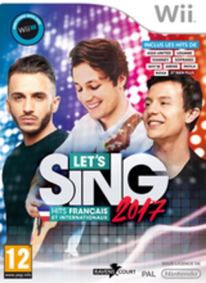 Let's Sing 2017 - Hits Francais et Internationaux