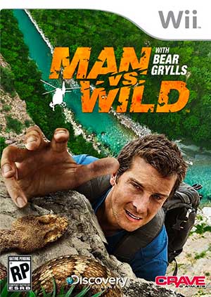 Man vs. Wild with Bear Grylls