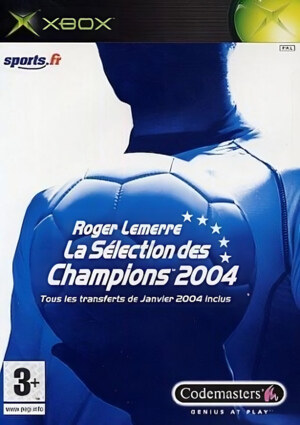 Roger Lemerre - La Selection des Champions 2004