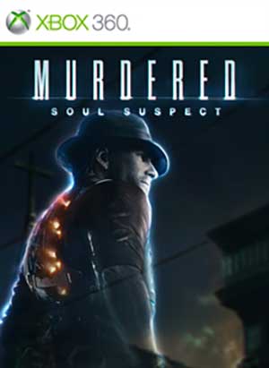 Murdered - Soul Suspect